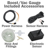 Boost/Vacuum Gauge Included Accessories Boost/Vacuum Gauge Included Accessories