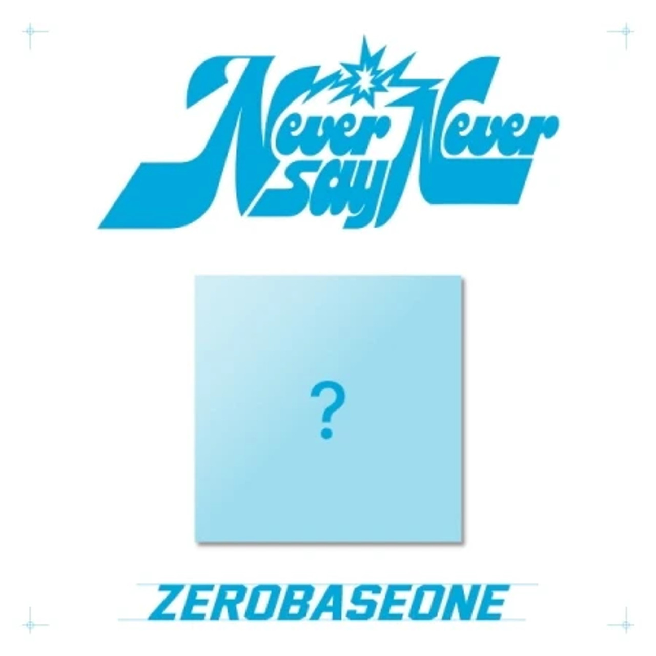 ★非売品◆サインCD◆ZEROBASEONE◆NEVER SAY NEVER ZEROBASEONE - THE 1ST FULL ALBUM 
