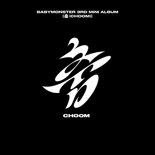 (PRE-ORDER) BABYMONSTER - [춤 (CHOOM)] 3rd Mini Album *MAKESTAR EXCLUSIVE*