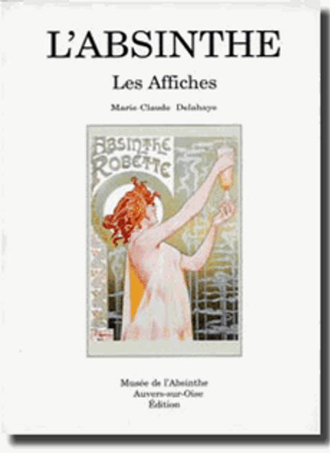 L'Absinthe - Les Affiches (Posters) Book (Written in French)