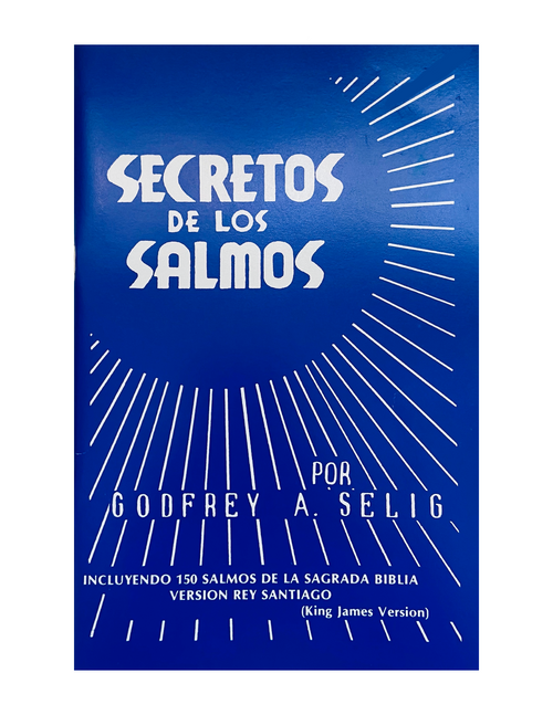 Secretos De Los Salmos : Incluyendo 150 Salmos De La Sagrada Biblia : By Godfrey A. Selig (Spanish Edition Softcover Book)