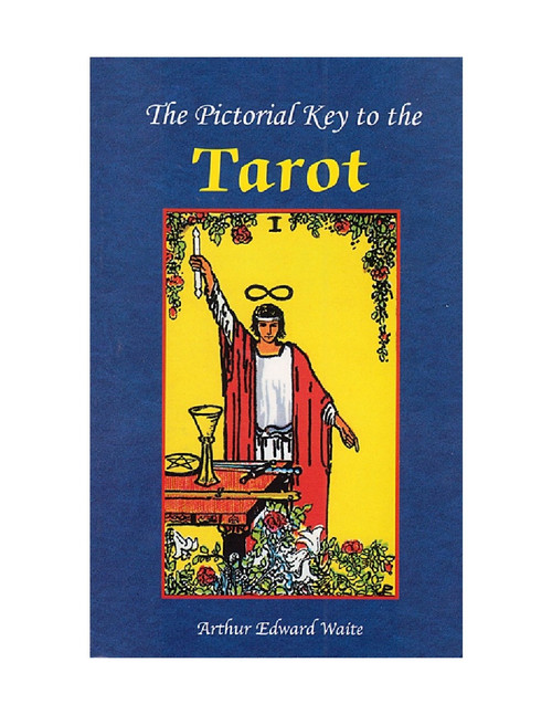 The Pictorial Key To The Tarot By Arthur Edward Waite (Softcover Book)