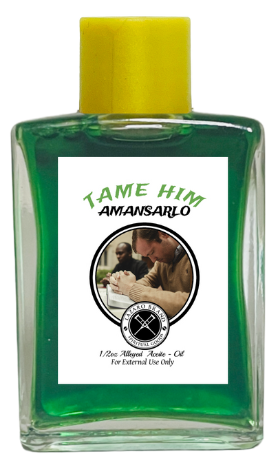 Tame Him Amansarlo Spiritual Oil To Control, Dominate, Power, ETC. (GREEN) 1/2 oz