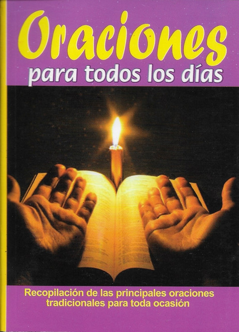 Oraciones Para Todo Los Dias / Oraciones Tradicionales Para Todo Ocasión / Spanish / Softcover Book / 192 Pages