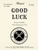 Good Luck Ultra Fragrance Oil 1oz