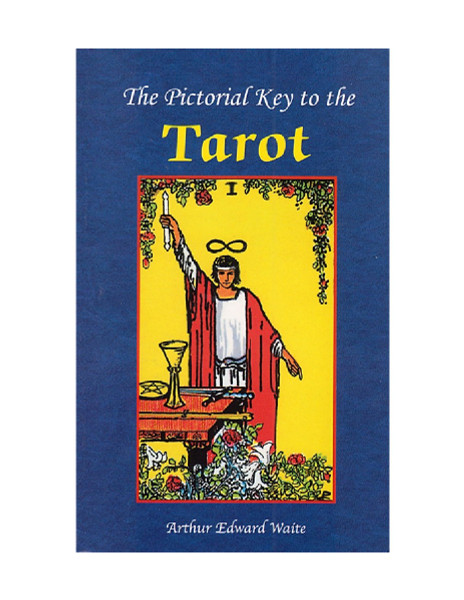 The Pictorial Key To The Tarot By Arthur Edward Waite (Softcover Book)