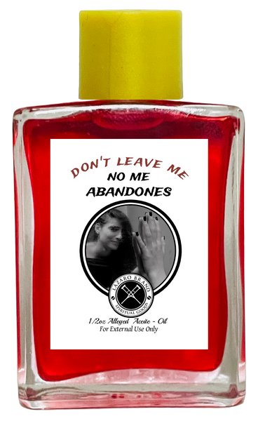 Don't Leave Me No Me Abandones Spiritual Oil Attract Love, Romance, Relationship, ETC. (RED) 1/2 oz
