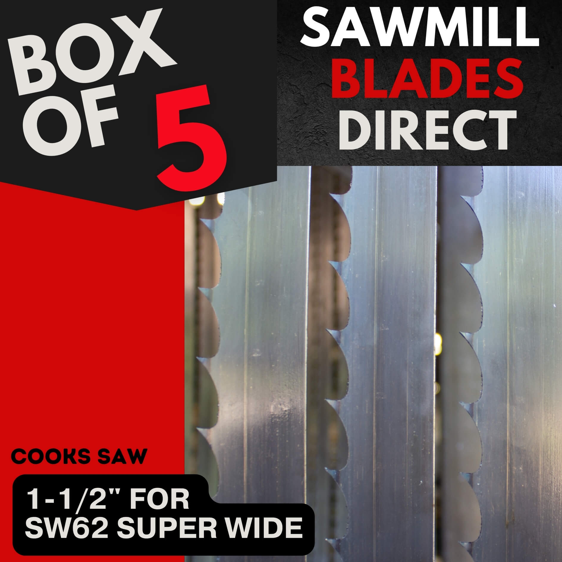 SW62 Super Wide Sawmill Blades | Affordable Bandsaw Blades by Cooks