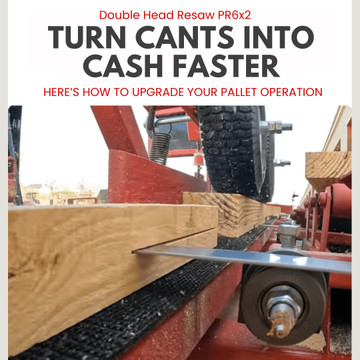 NEW Double Head Resaw Turn Cants Into Cash Faster
