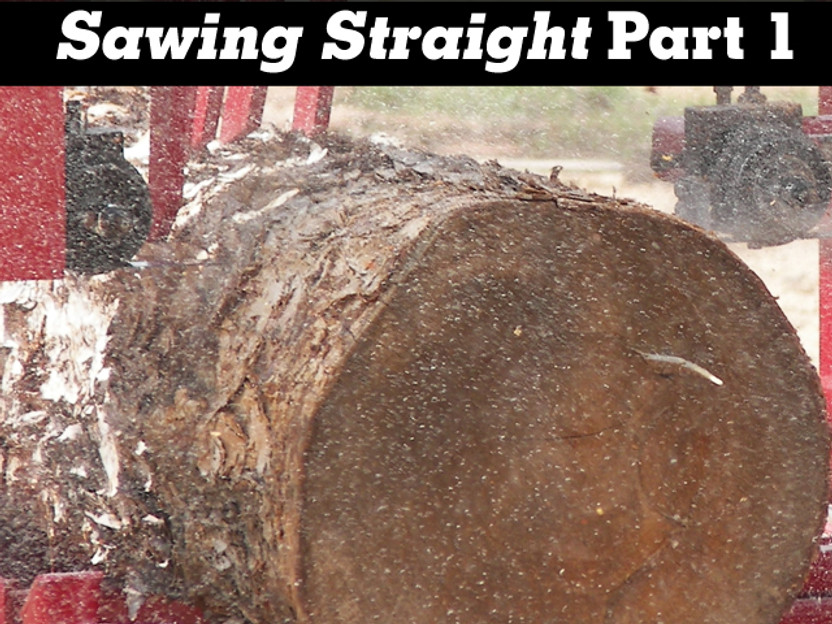 The Bottom Line about Sawing Straight - Part 1 The Bottom Line about Sawing Straight - Part 1