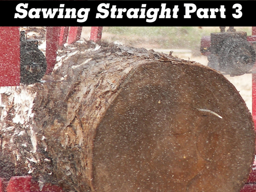 The Bottom Line about Sawing Straight - Part 3 The Bottom Line about Sawing Straight - Part 3