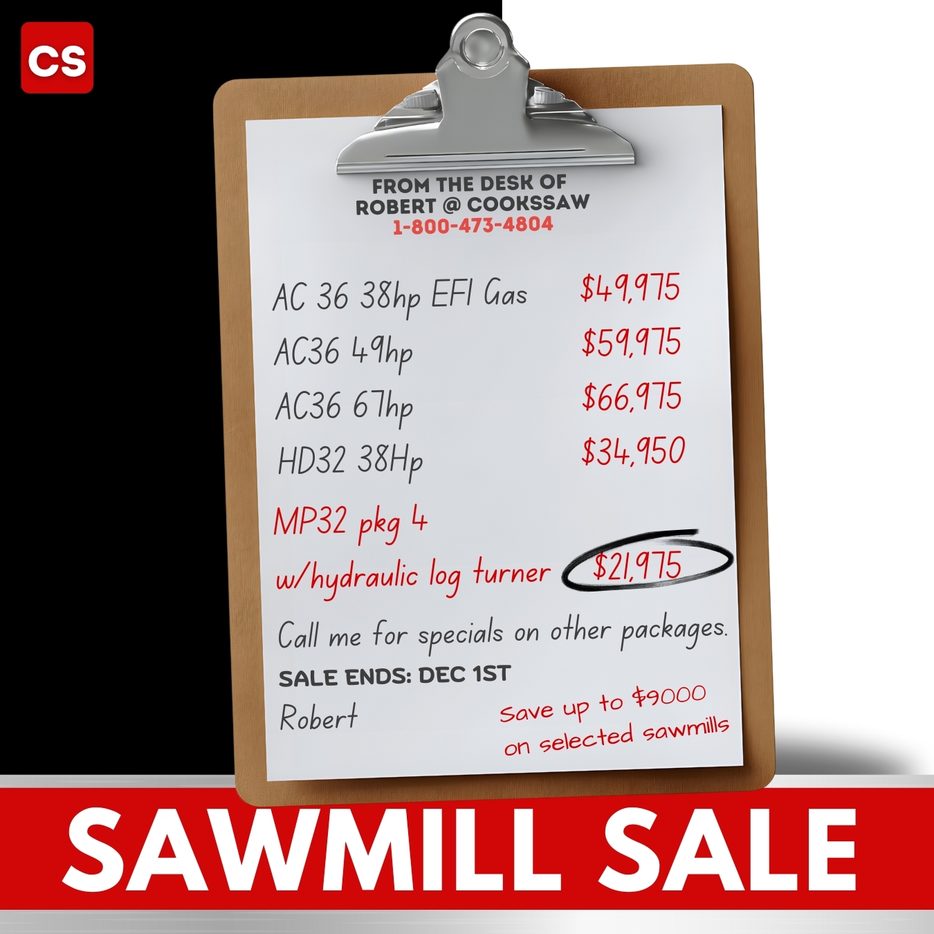 Now is the best time to buy Cooks Sawmills with easy financing