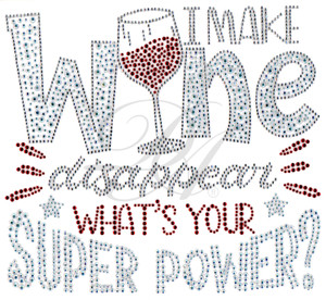 Ovrs8476 - I Make Wine Disappear
