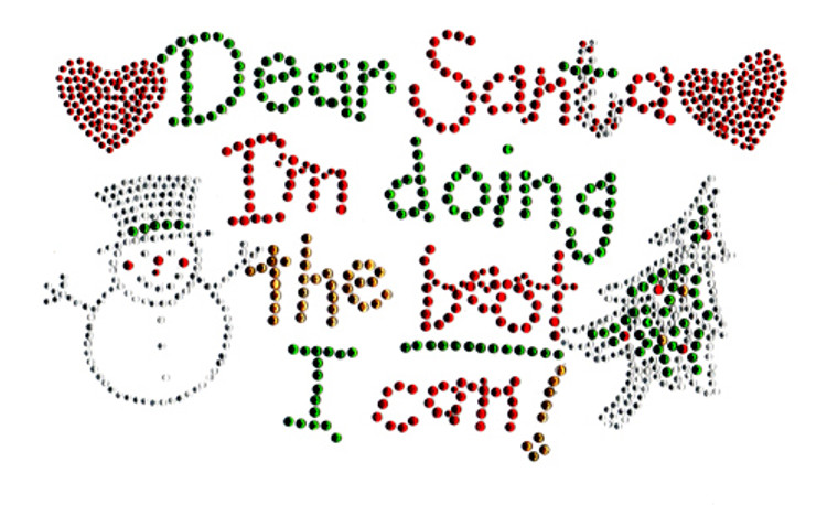 Ovrs2357 - Dear Santa I Am Doing the Best I Can