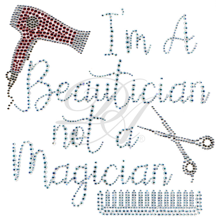 Ovrs8475 - I'm a Beautician Not a Magician