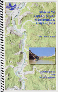 Guide to the Green River in Desolation and Gray Canyons