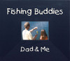 Wood Picture Frame - Fishing Buddies Dad & Me