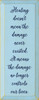 Healing Doesn't Mean The Damage Never Existed. It Means The Damage No Longer Controls Our Lives. Wood Sign