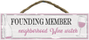 Rope Hanging Wood Sign - Founding Member Neighborhood Wine Watch 11.5x3.5