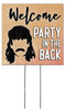 Welcome Party In The Back with mullet graphic - Square Outdoor Standing Lawn Sign 8x8