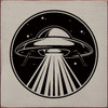 UFO in Space Wood Sign 7x7