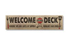 Welcome To Our Deck - Where We Do Lots Of Sippin', Grillin' and Chillin' - Indoor/Outdoor Wood Sign 6x24in.