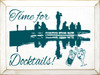 Time For Docktails! - Wooden Sign