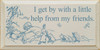 IVORY & BLUE - I Get By With A Little Help From My Friends - Winnie The Pooh - Wooden Sign