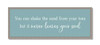 You Can Shake The Sand From Your Toes But It Never Leaves Your Soul - Wood Framed Sign 12x32in.