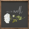 All Is Well with white flower on Wood Framed Wall Sign