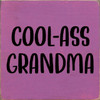 Cool Ass Grandma Wall Sign