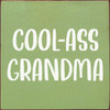 Cool Ass Grandma Wall Sign