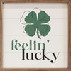 Feelin' Lucky with Four Leaf Clover Irish St Patrick's Day Wood Framed Sign