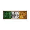 Shenanigans on Ireland Flag on Wood Framed Sign