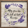 May Your Life Be Full Of Little Blessings with Lavender Wreath on Wood Framed Sign