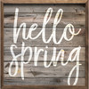 Hello Spring on Wood Framed Sign
