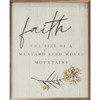 Faith The Size Of A Mustard Seed Moves Mountains on Wood Framed Sign