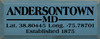 7x18 Williamsburg Blue board with Black text

ANDERSONTOWN
MD
Lat. 38.80445 Long. -75.78700 Established 1875