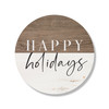 Happy Holidays - Modern Style Circle Sign