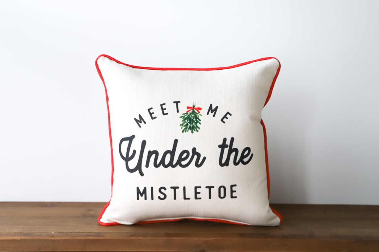 Meet Me Under The Mistletoe - Christmas Square Pillow - Country Marketplace