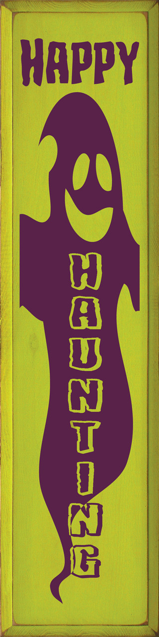 Happy Haunting with Ghost - Large Vertical Wood Sign 9x36 - Country ...