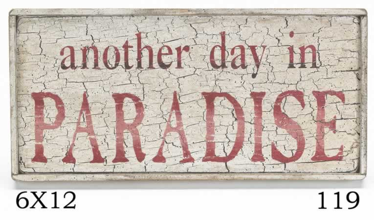 Another Day In Paradise Framed Wood Sign 6x12in. - Country Marketplace