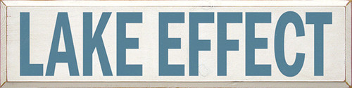 Lake Effect Large Wood Sign