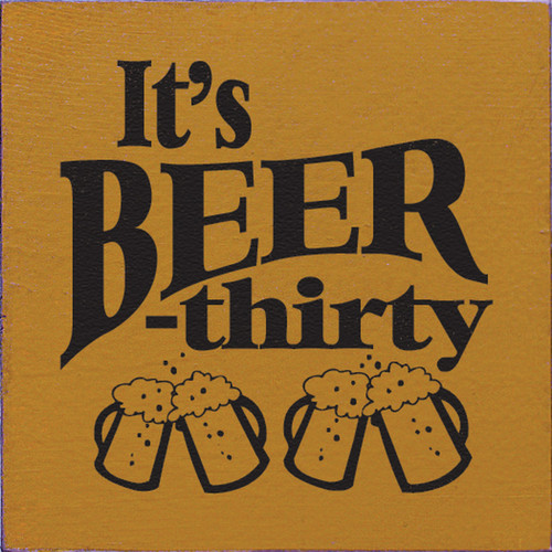 It's Beer Thirty Wood Sign