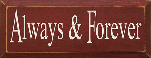 Always & Forever Wood Sign - 7x18in.