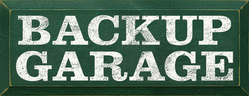 Wood Sign - Backup Garage