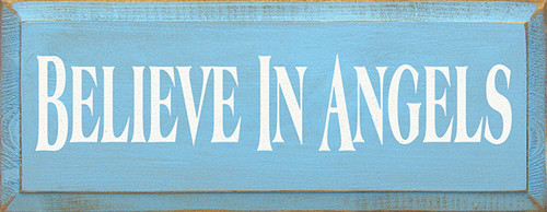 Believe In Angels Wood Sign