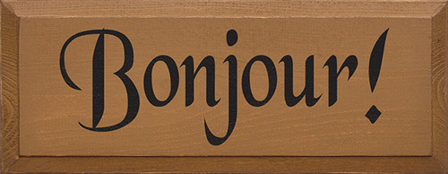 Bonjour Wood Sign