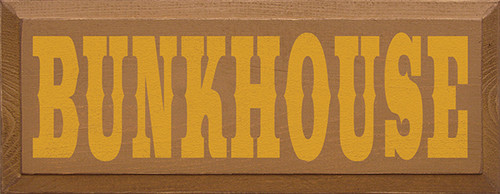 Bunkhouse 7x18 Wood Sign