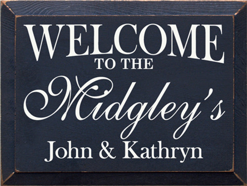 CUSTOM Welcome To The Midgley's 9x12